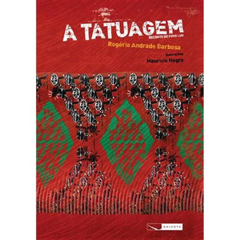Livro A Tatuagem Reconto Do Povo Luo Gaivota (MP)