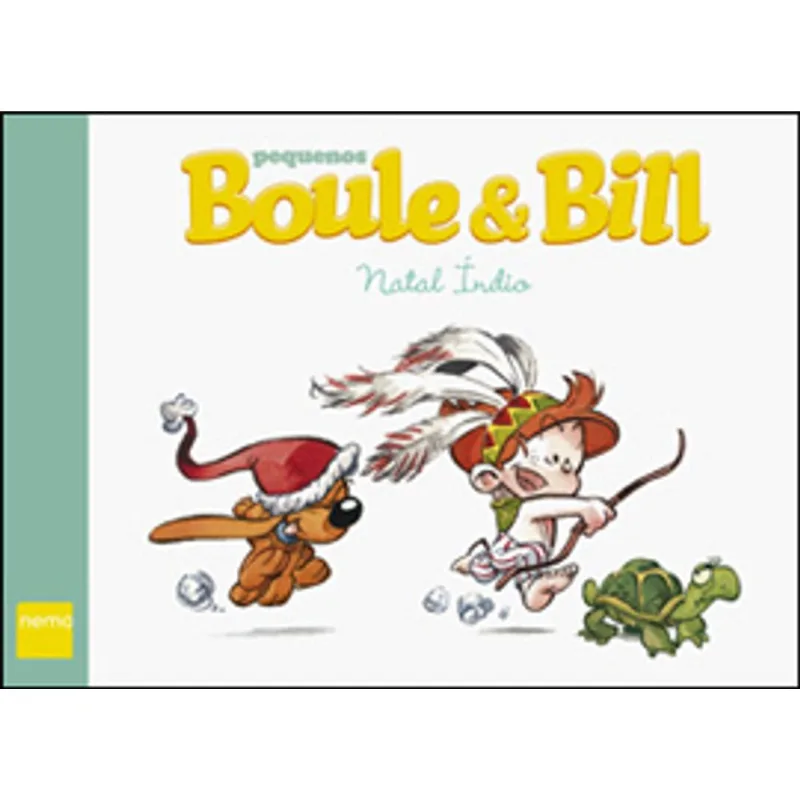 PEQUENOS BOULE & BILL - NATAL ÍNDIO