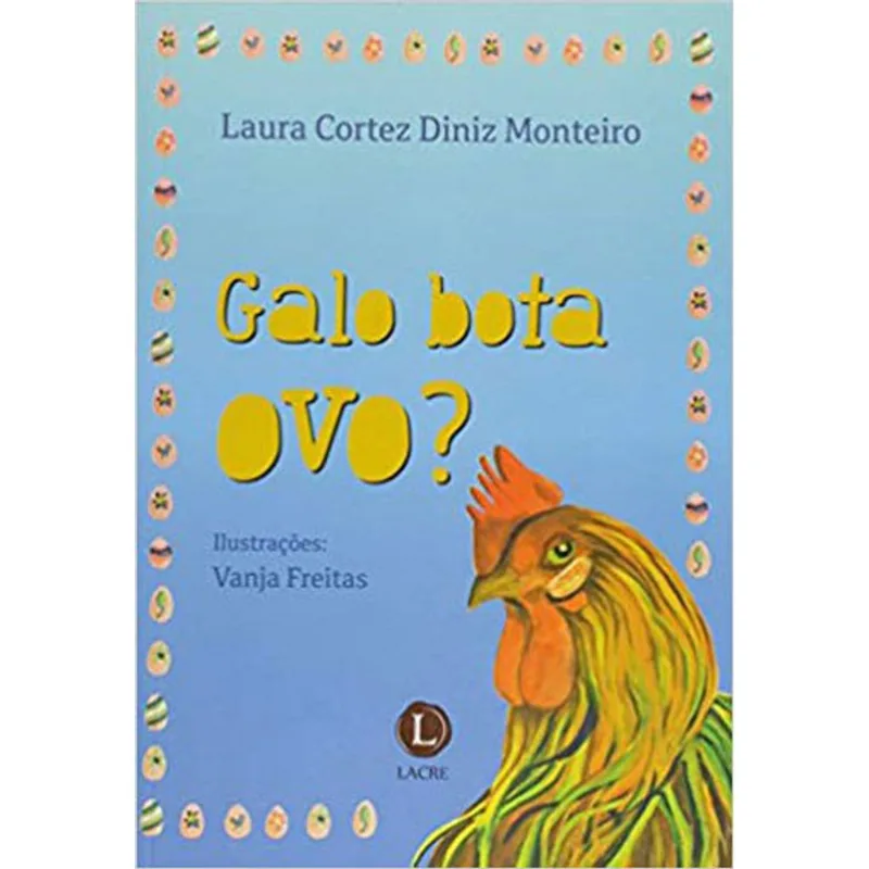 GALO BOTA OVO?