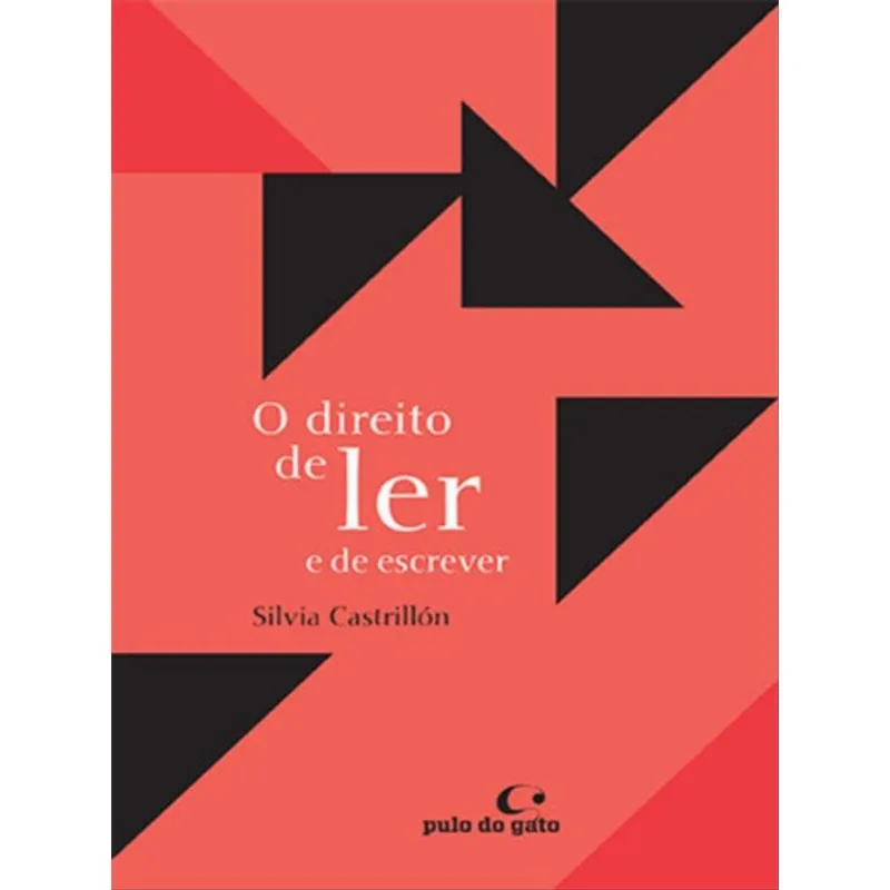 O DIREITO DE LER E DE ESCREVER - VOL. 1