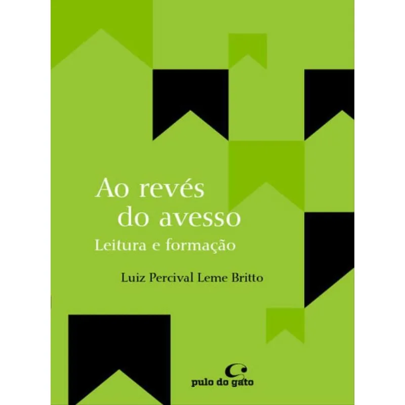 AO REVÉS DO AVESSO: LEITURAS E FORMAÇÃO - VOL. 8