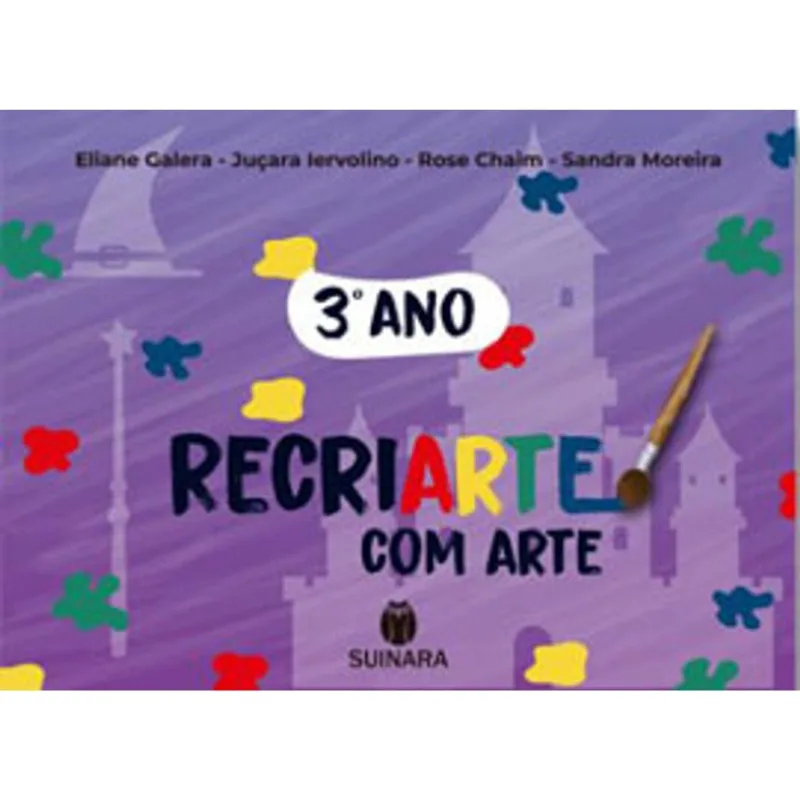 RECRIARTE COM ARTE - 3º ANO