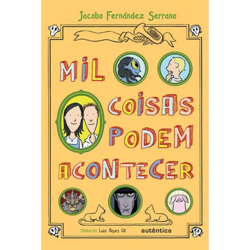 MIL COISAS PODEM ACONTECER