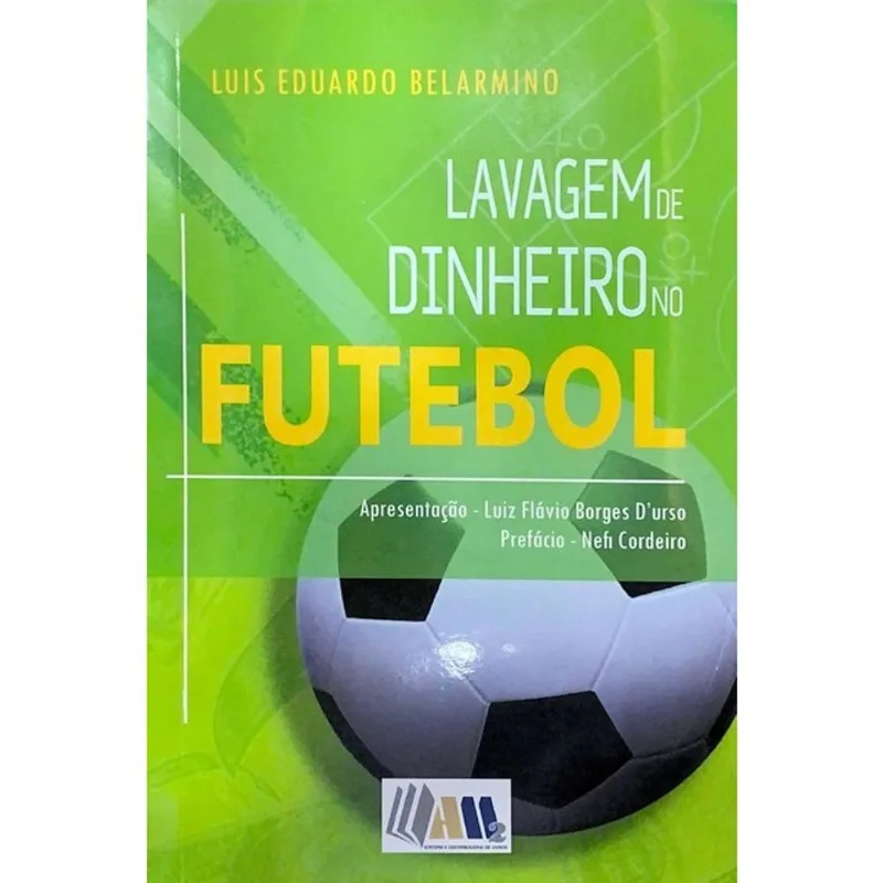 LAVAGEM DE DINHEIRO NO FUTEBOL - 2023