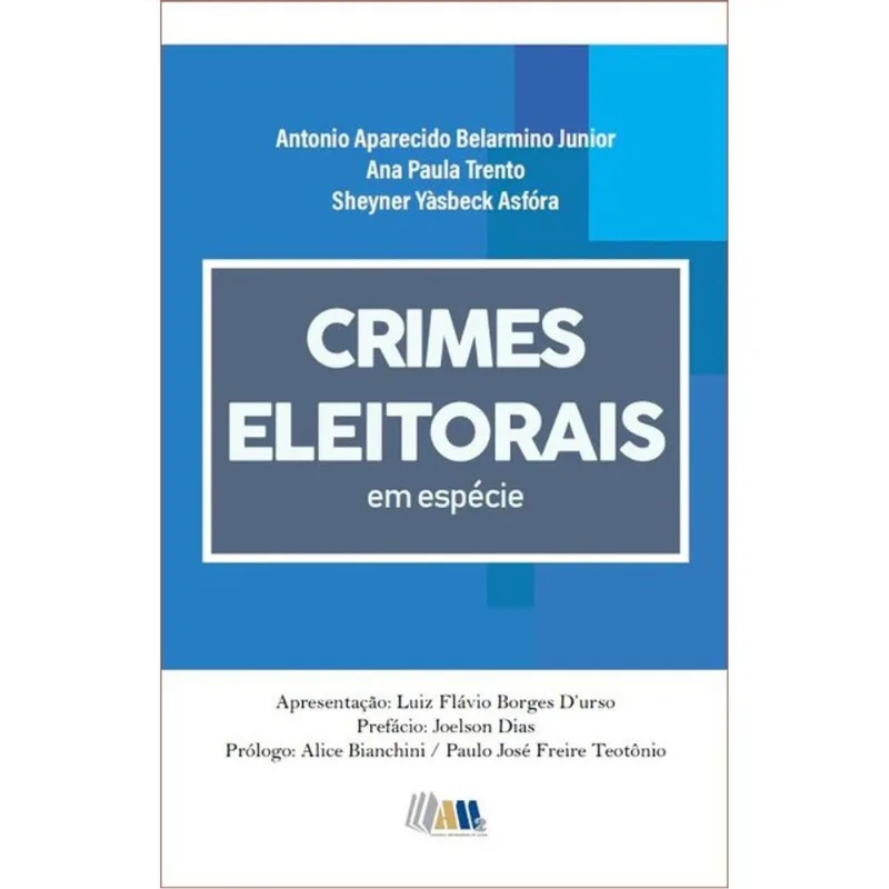 CRIMES ELEITORAIS EM ESPÉCIE - 2025