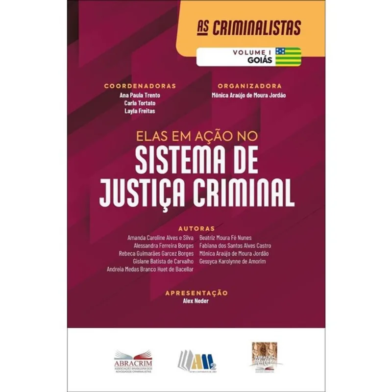 ELAS EM AÇÃO NO SISTEMA DE JUSTIÇA CRIMINAL - 2025