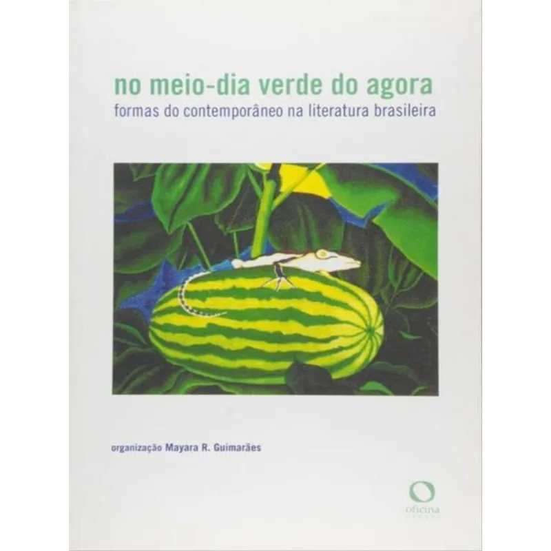 NO MEIO-DIA VERDE DO AGORA