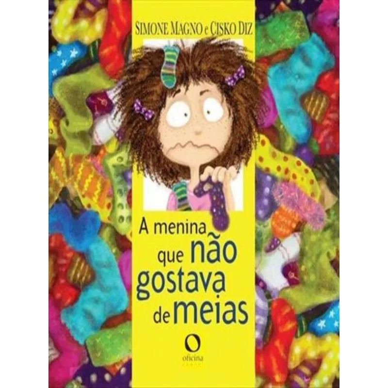 A MENINA QUE NÃO GOSTAVA DE MEIAS