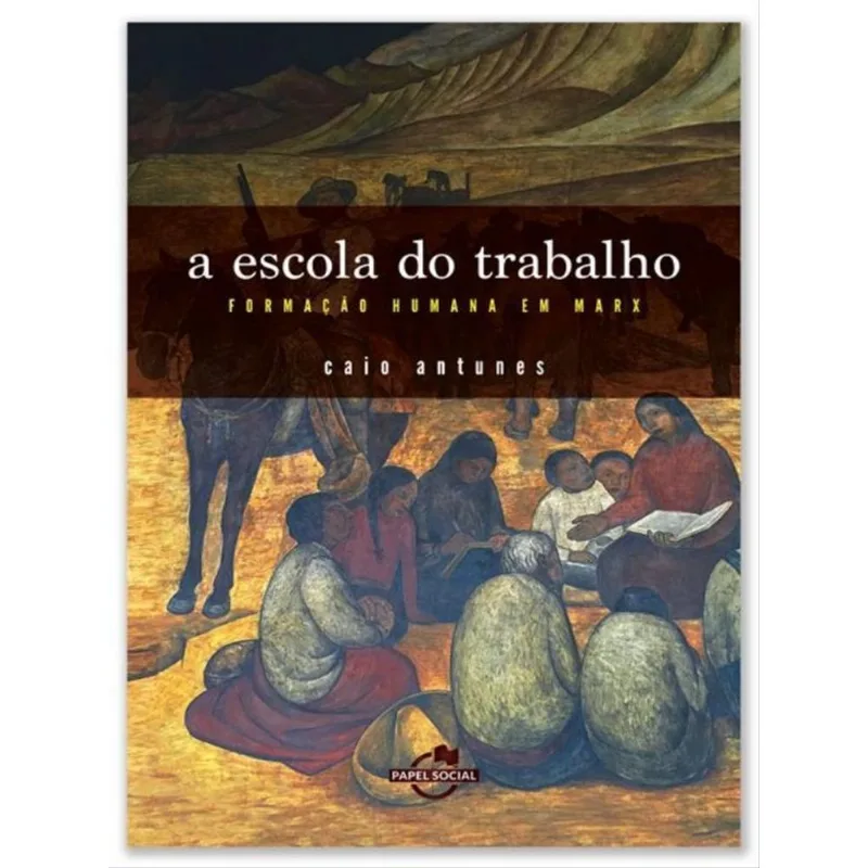 A ESCOLA DO TRABALHO