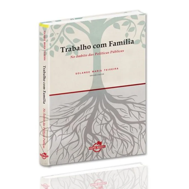 TRABALHO COM FAMÍLIA NO ÂMBITO DAS POLÍTICAS PÚBLICAS