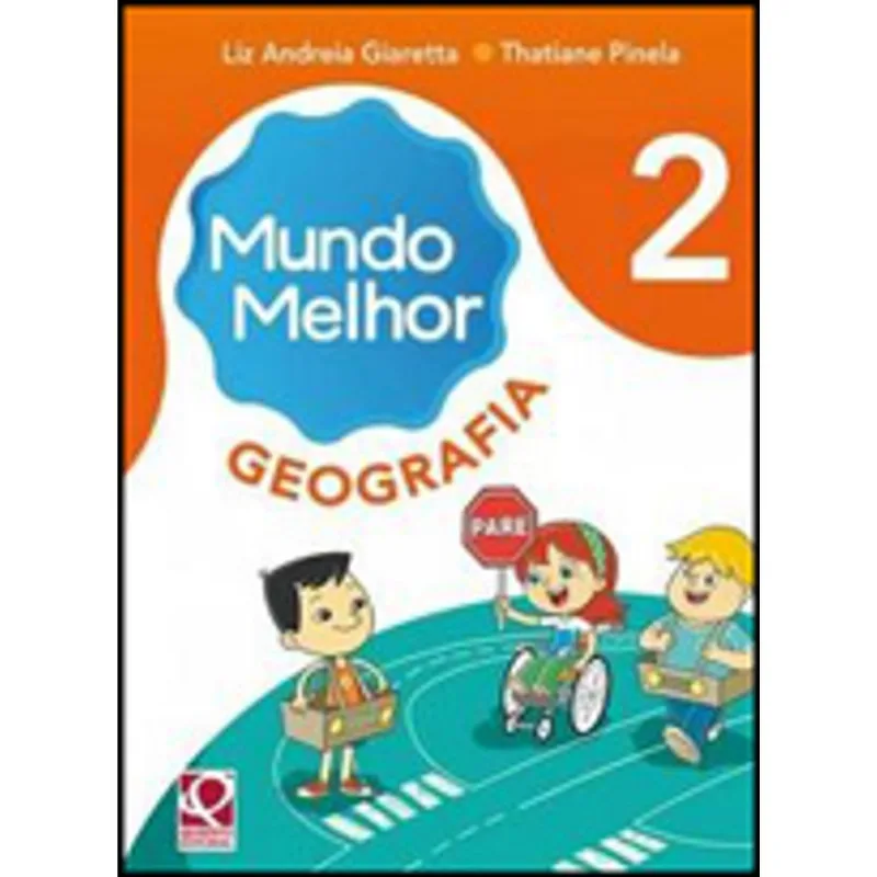 MUNDO MELHOR - GEOGRAFIA - 2° ANO