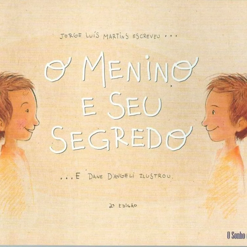 Livro O Menino E Seu Segredo 2° Edição - O Sonho Da Traça (MP)