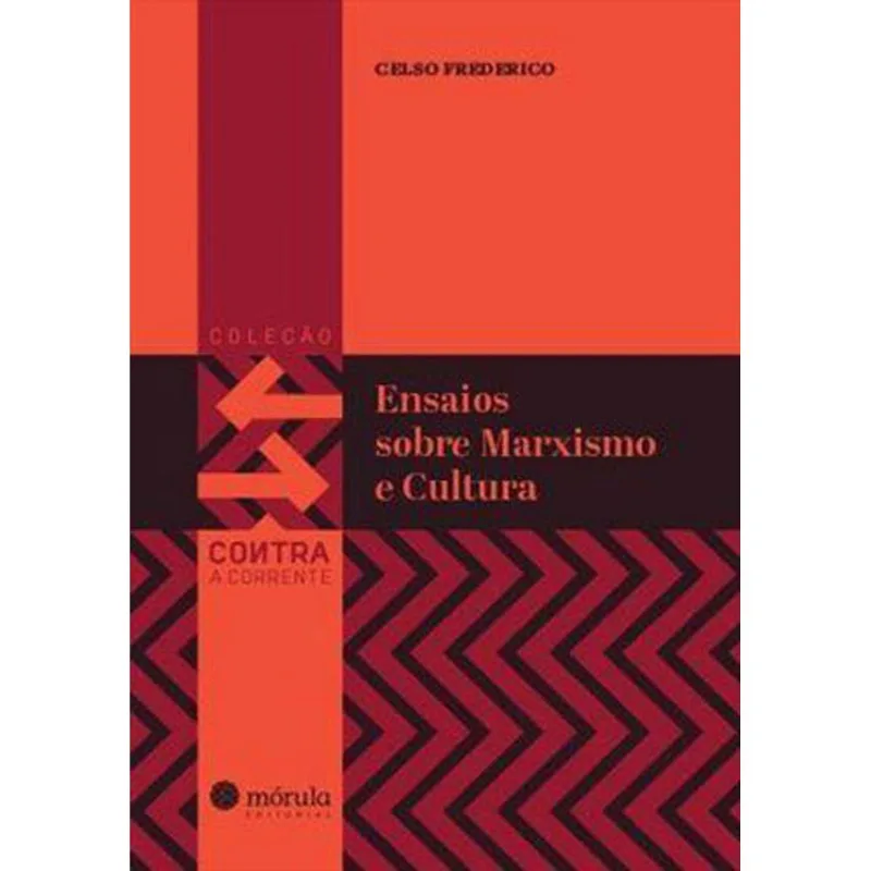 ENSAIOS SOBRE MARXISMO E CULTURA