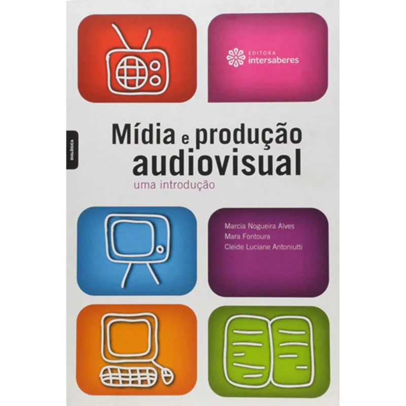MÍDIA E PRODUÇÃO AUDIOVISUAL: