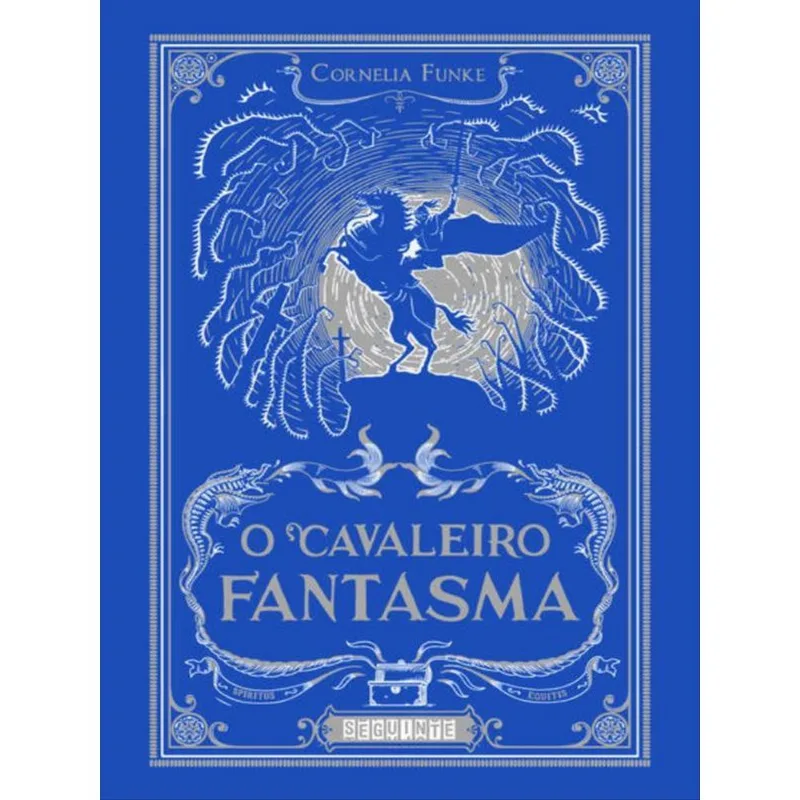 O CAVALEIRO FANTASMA
