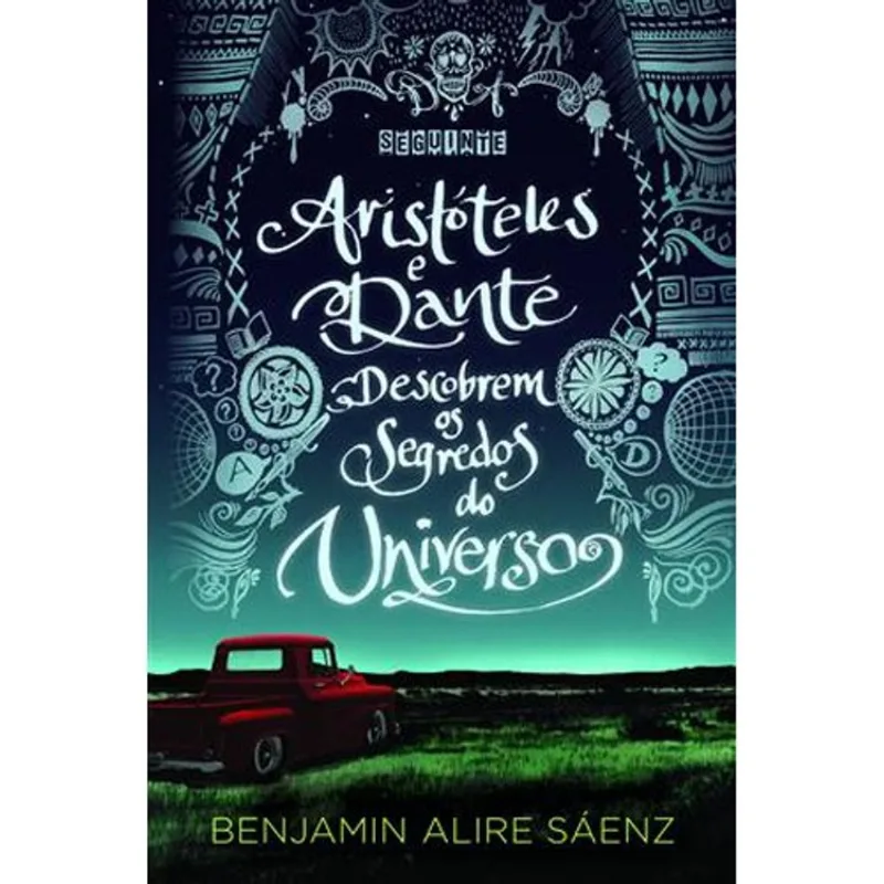 Livro Aristóteles E Dante Descobrem Os Segredos Do Universo Segui Nte (MP)