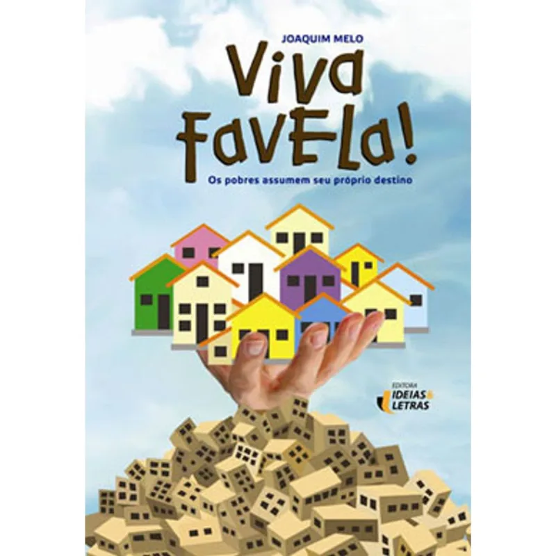 VIVA FAVELA!