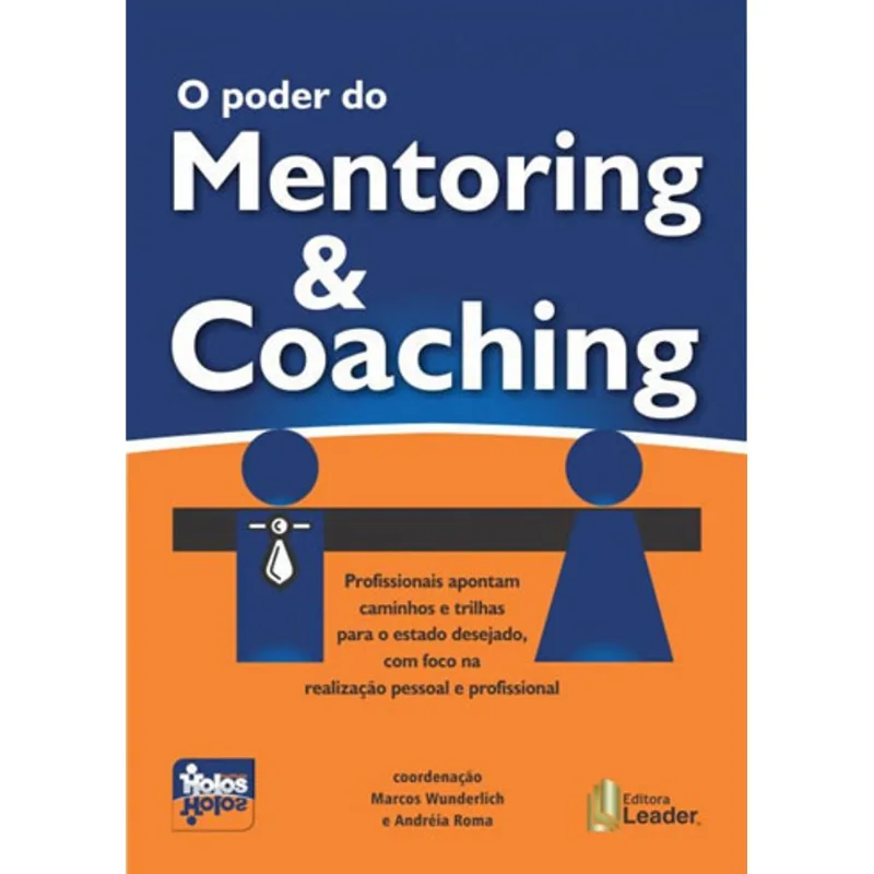 O PODER DO MENTORING & COACHING