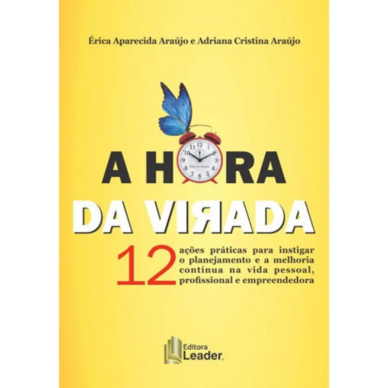 HORA DA VIRADA, A