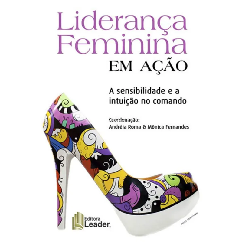 LIDERANÇA FEMININA EM AÇÃO
