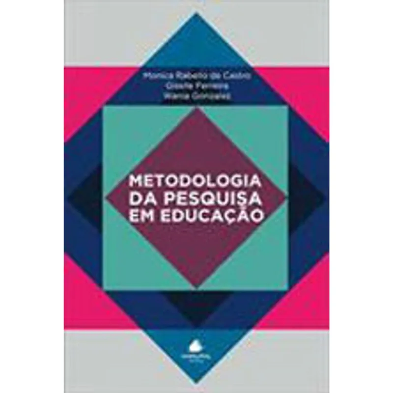 METODOLOGIA DA PESQUISA EM EDUCAÇAO