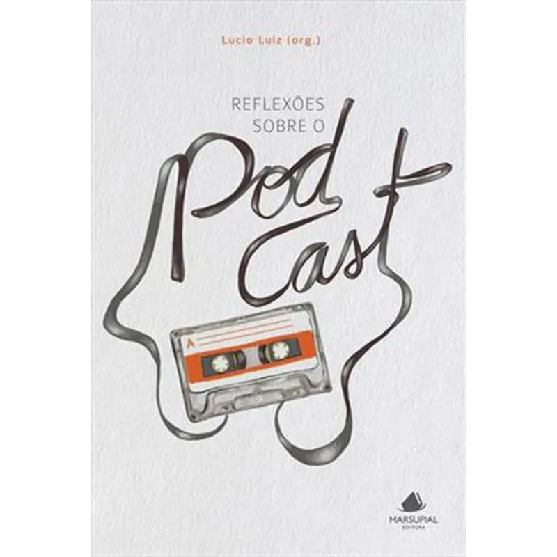REFLEXOES SOBRE O PODCAST