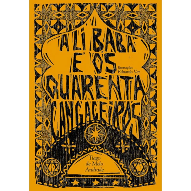 ALI BABÁ E OS QUARENTA CANGACEIROS - VOL. 1