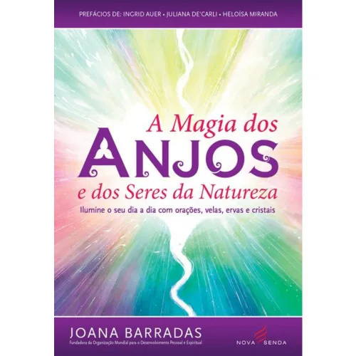 Magia Dos Anjos E Dos Seres - EDITORA ANUBIS
