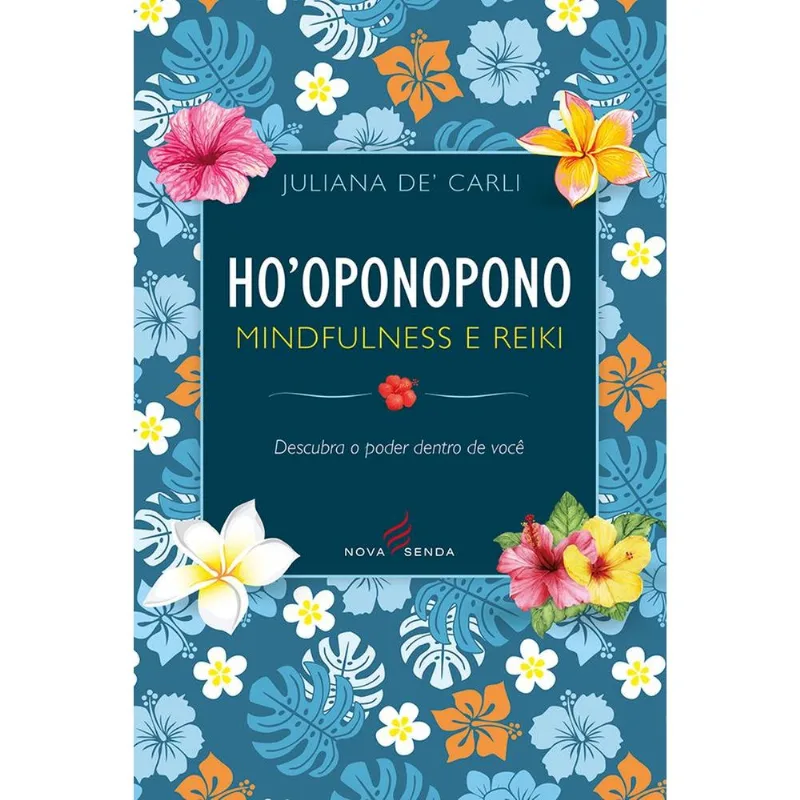 Ho'Oponopono Mindfulness E Reiki