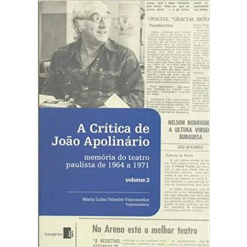 A CRÍTICA DE JOÃO APOLINÁRIO - VOL. 2