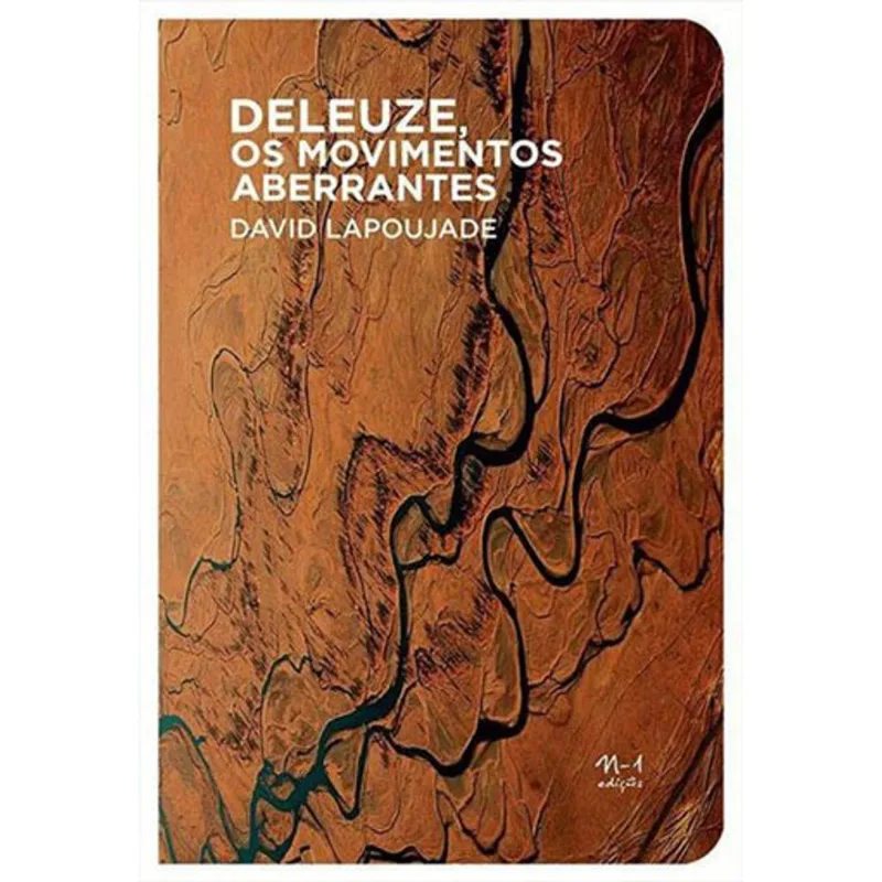 DELEUZE, OS MOVIMENTOS ABERRANTES