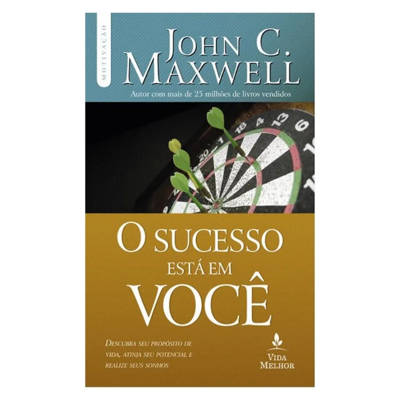 O SUCESSO ESTÁ EM VOCÊ