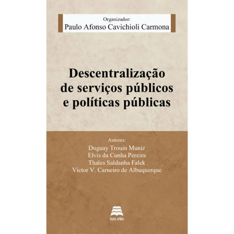 DESCENTRALIZAÇAO DE SERVIÇOS PUBLICOS E POLITICAS PUBLICAS