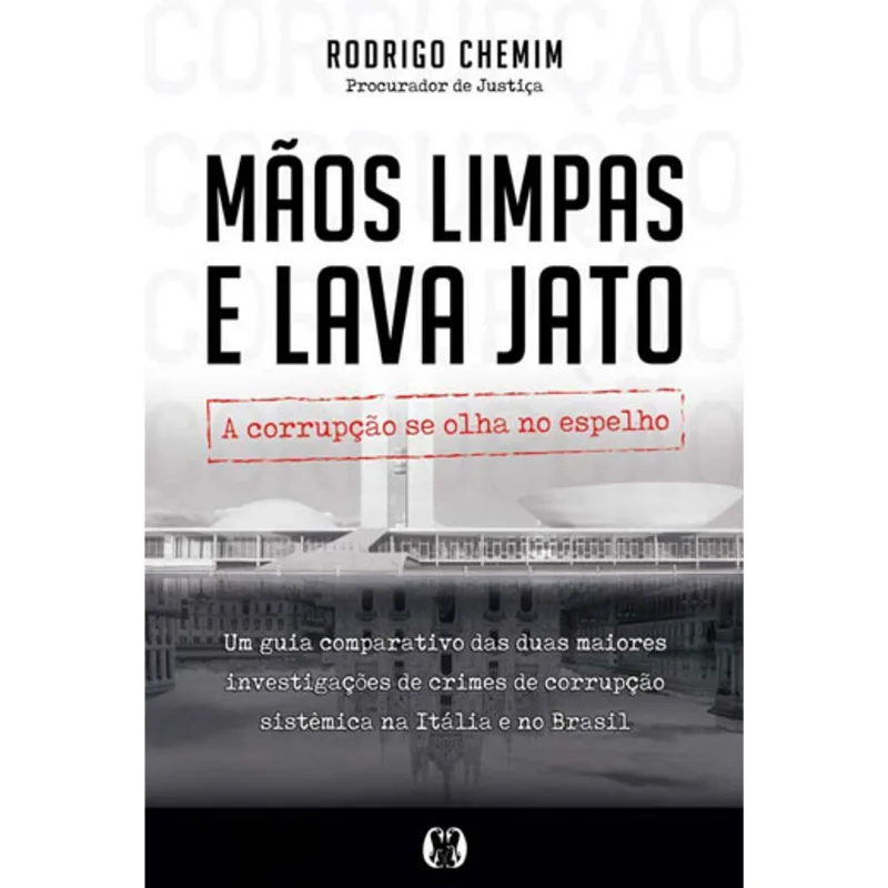 MÃOS LIMPAS E LAVA JATO