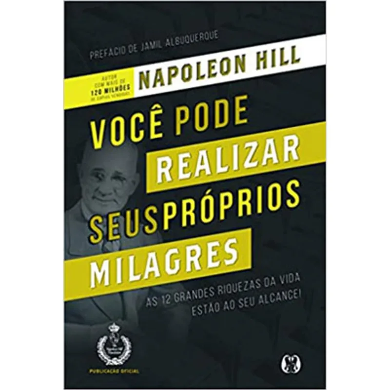 VOCÊ PODE REALIZAR SEUS PRÓPRIOS MILAGRES