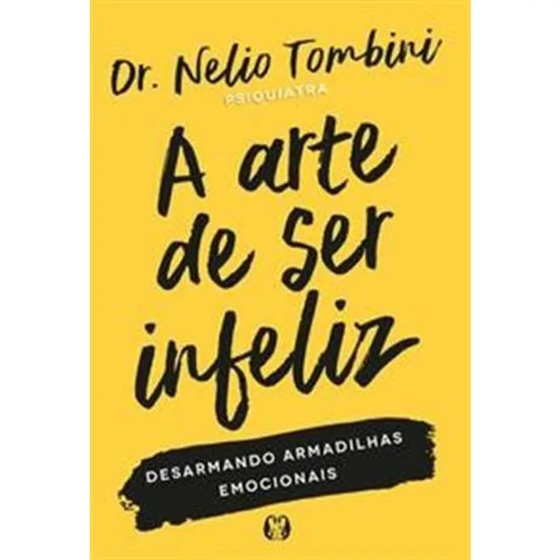 Livro A Arte De Ser Infeliz Citadel (MP)