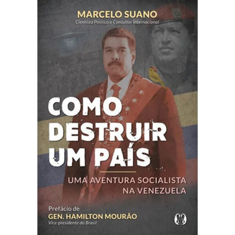 COMO DESTRUIR UM PAÍS