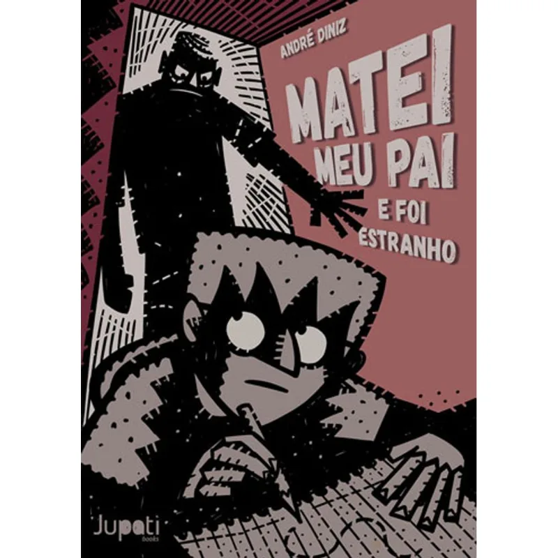 MATEI MEU PAI E FOI ESTRANHO