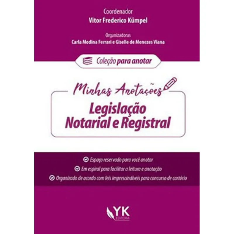 MINHAS ANOTAÇÕES - LEGISLAÇÃO NOTARIAL E REGISTRAL - 2019