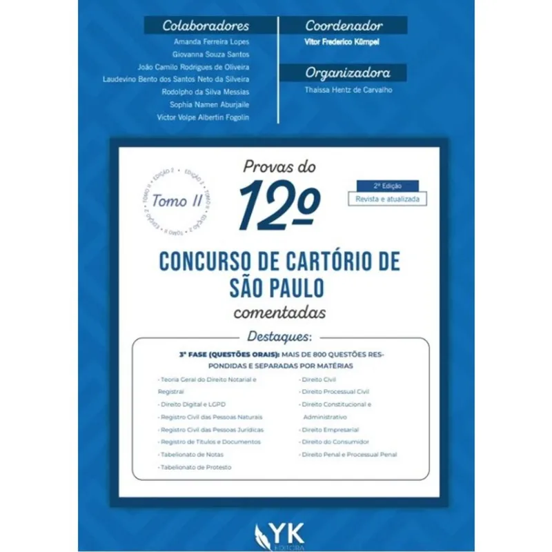 PROVAS DO 12º CONCURSO DE CARTÓRIO DE SÃO PAULO COMENTADAS - VOL. 2