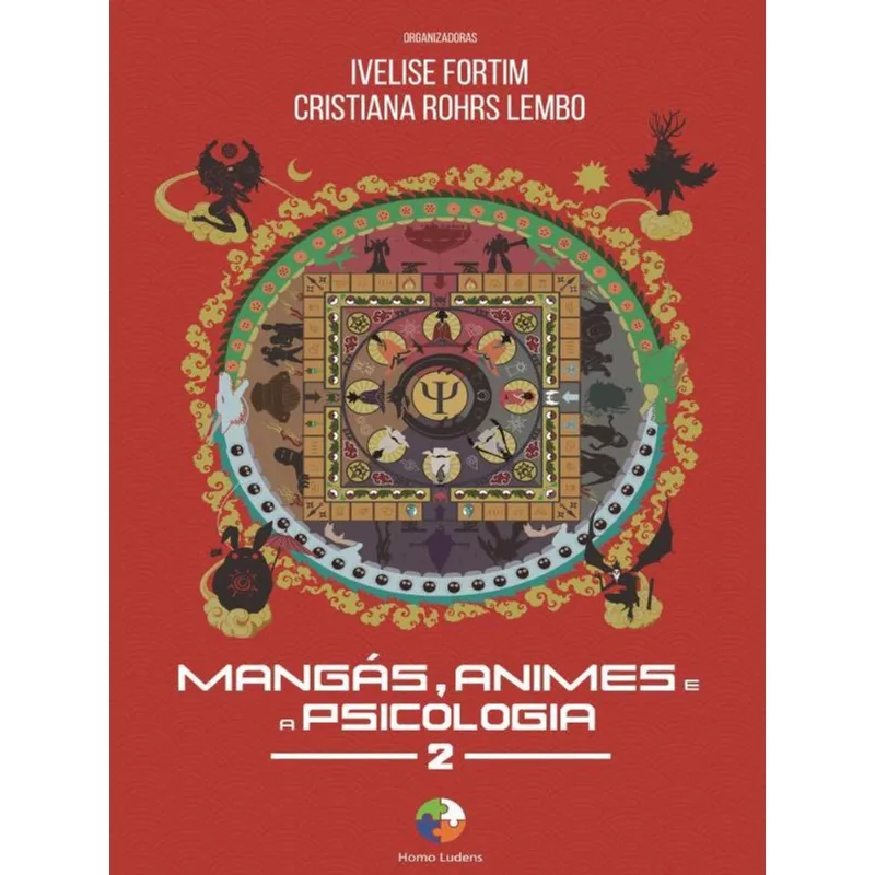 MANGÁS, ANIMES E A PSICOLOGIA - VOL. 2