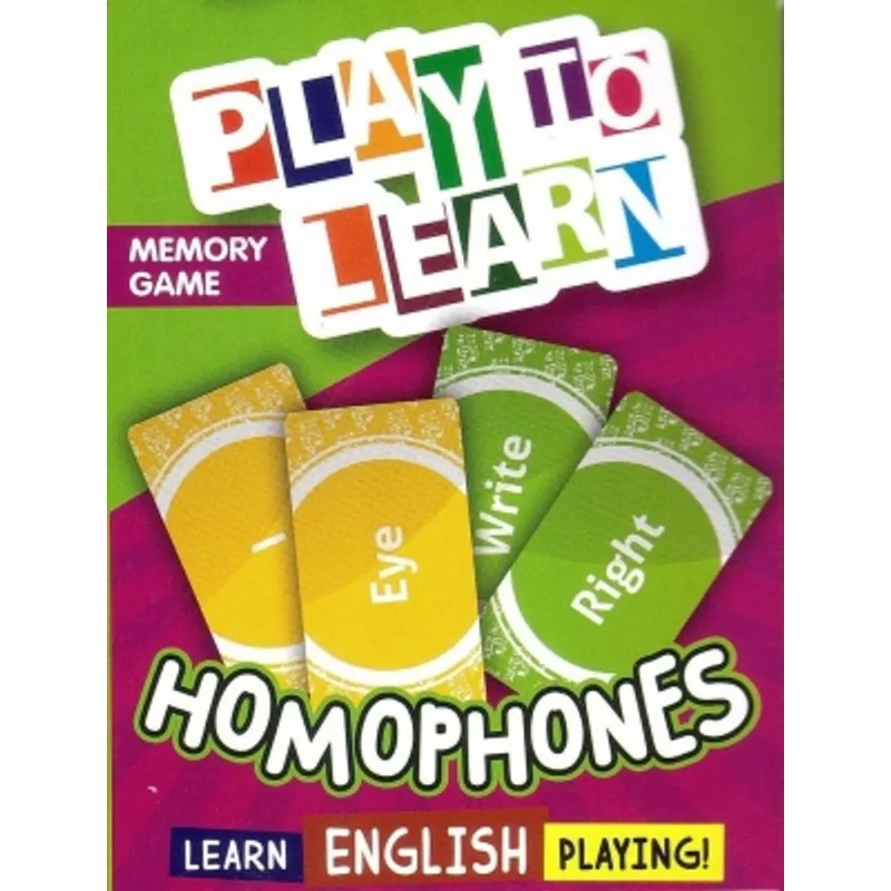 PLAY TO LEARN - HOMOPHONES