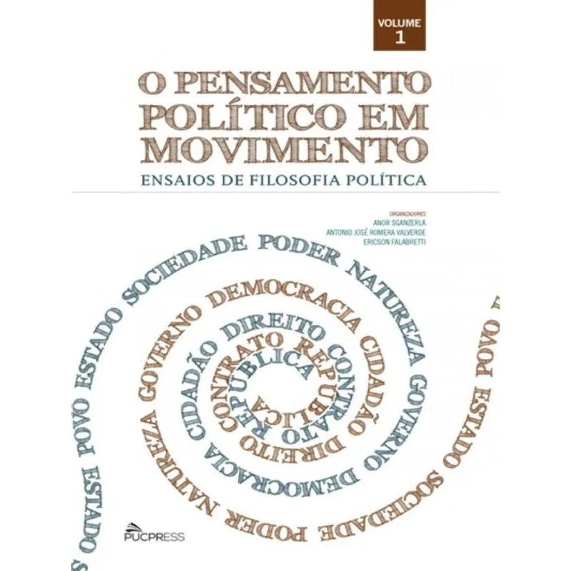 O PENSAMENTO POLÍTICO EM MOVIMENTO - VOL. 1