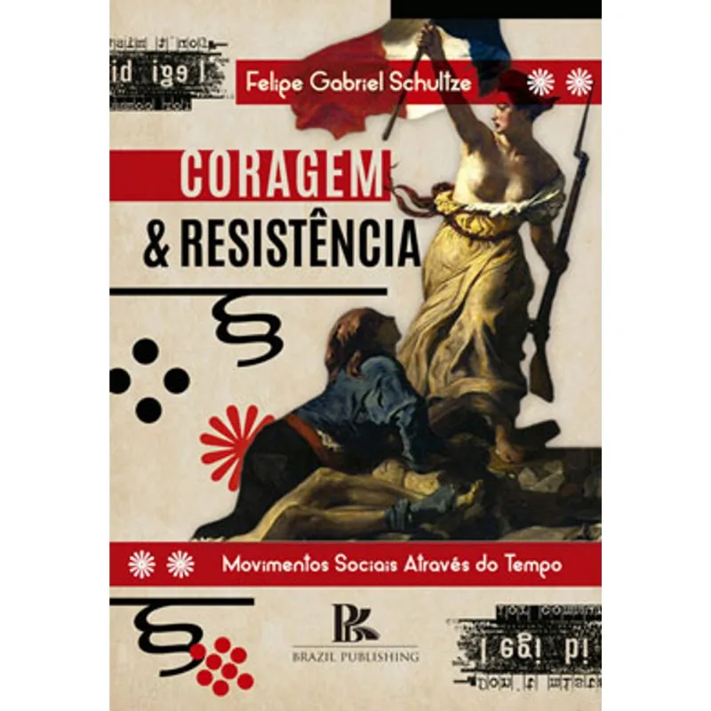 CORAGEM & RESISTÊNCIA