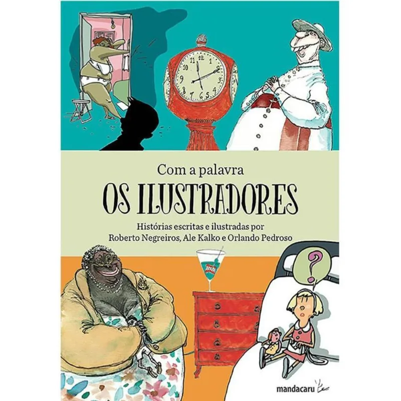 COM A PALAVRA OS ILUSTRADORES