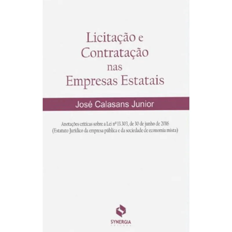 LICITAÇÃO E CONTRATAÇÃO NAS EMPRESAS ESTATAIS