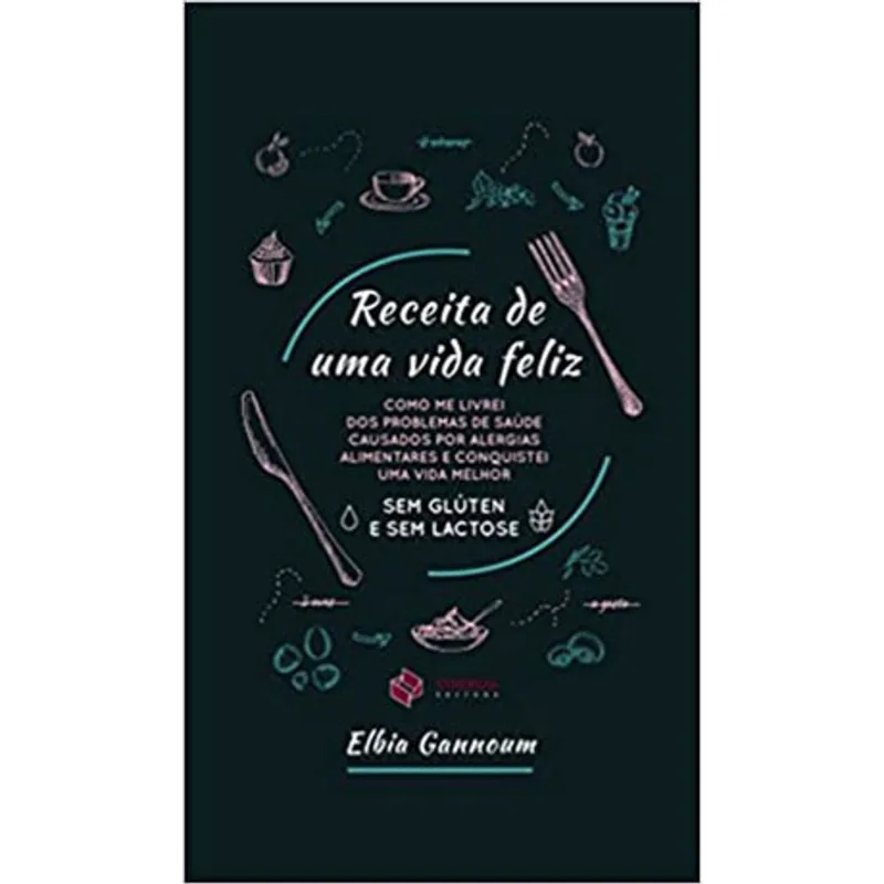 RECEITA DE UMA VIDA FELIZ