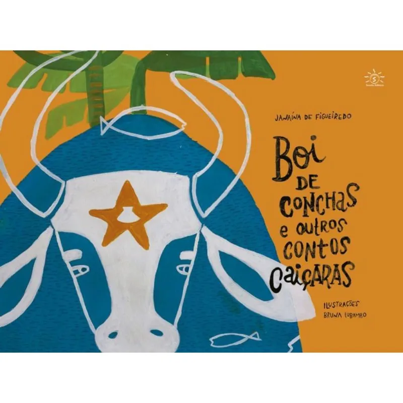 BOI DE CONCHAS E OUTROS CONTOS CAIÇARAS