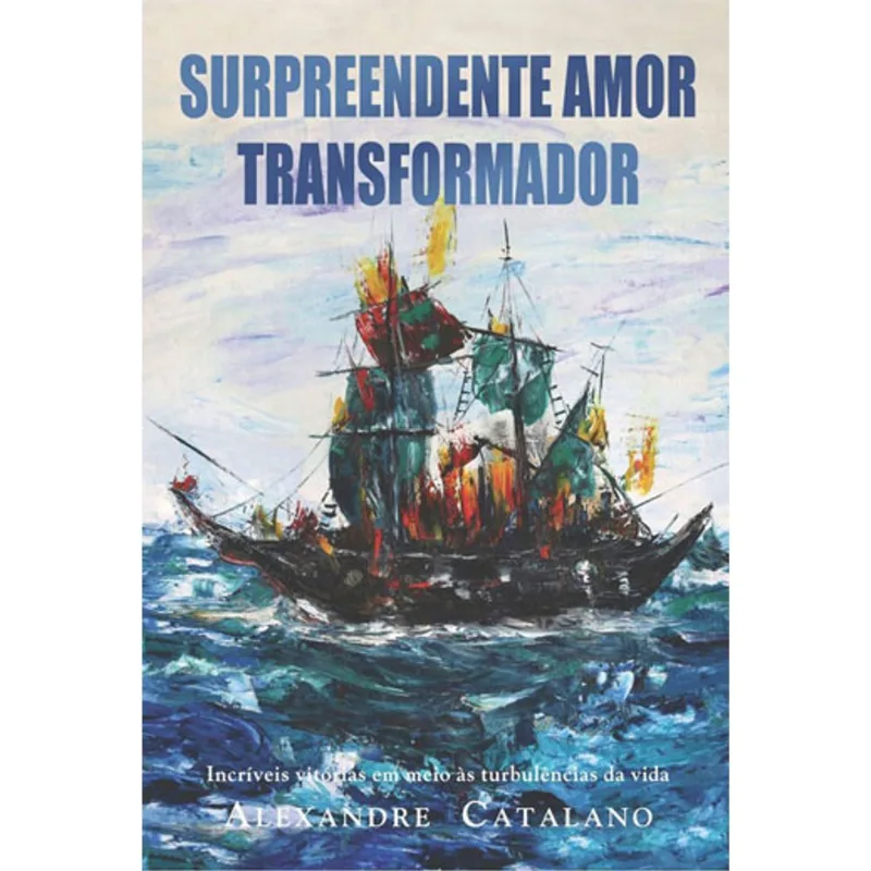 SURPREENDENTE AMOR TRANSFORMADOR