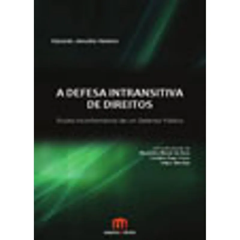 DEFESA INTRANSITIVA DE DIREITOS, A